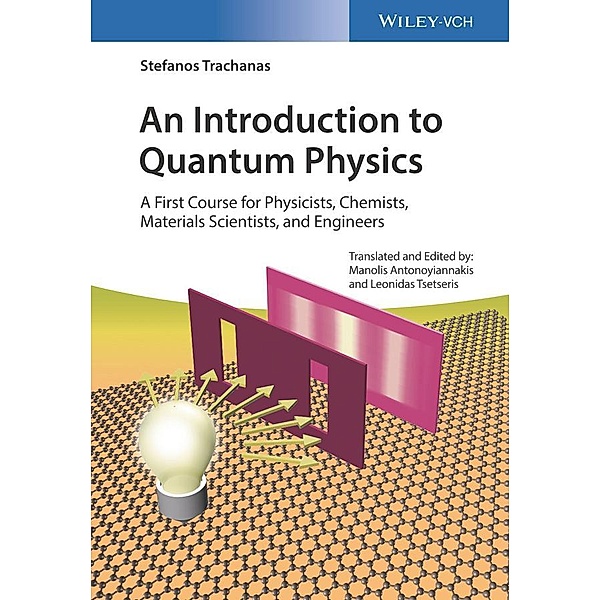 An Introduction to Quantum Physics, Stefanos Trachanas