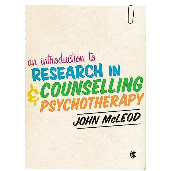 An Introduction to Research in Counselling and Psychotherapy, John McLeod