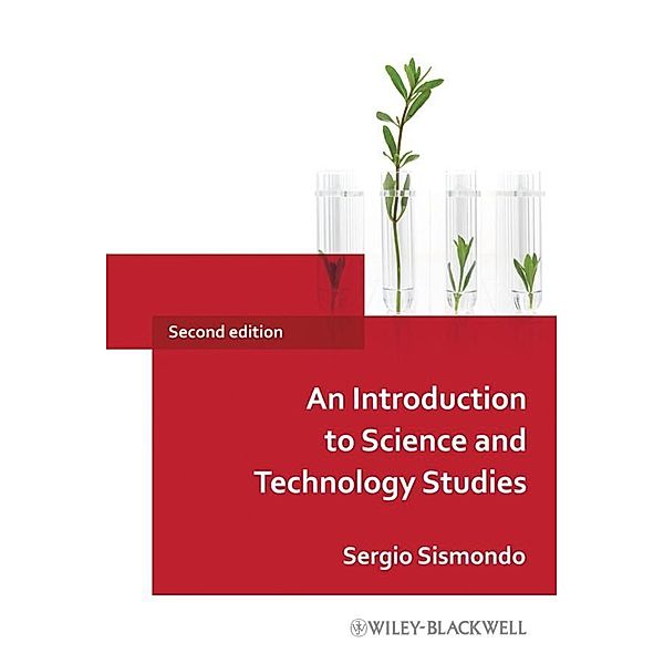 An Introduction to Science and Technology Studies, Sergio Sismondo