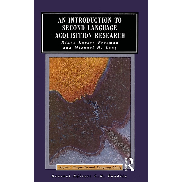 An Introduction to Second Language Acquisition Research, Diane Larsen-Freeman, Michael H. Long