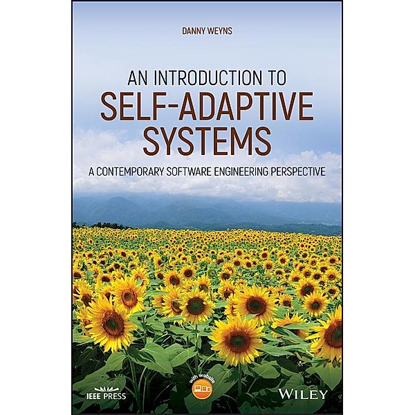 An Introduction to Self-adaptive Systems / Wiley - IEEE, Danny Weyns