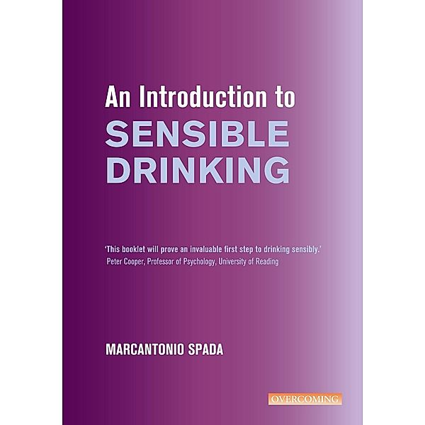 An Introduction to Sensible Drinking / An Introduction to Coping series, Marcantonio Spada