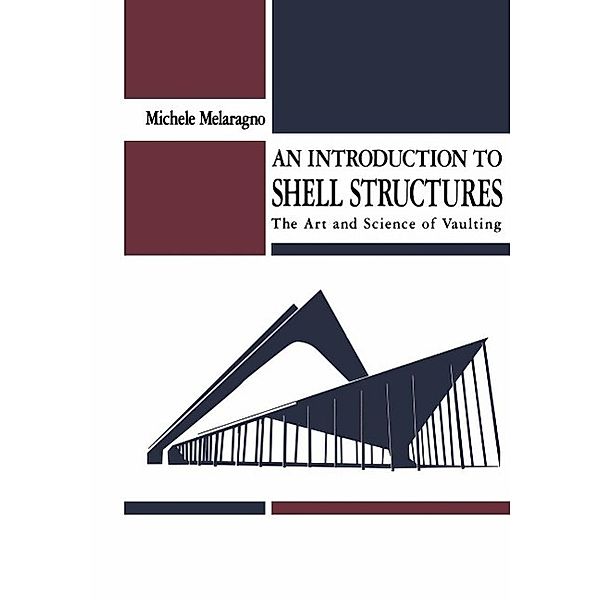 An Introduction to Shell Structures, Michele Melaragno