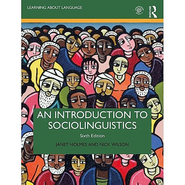 An Introduction to Sociolinguistics, Janet Holmes, Nick Wilson