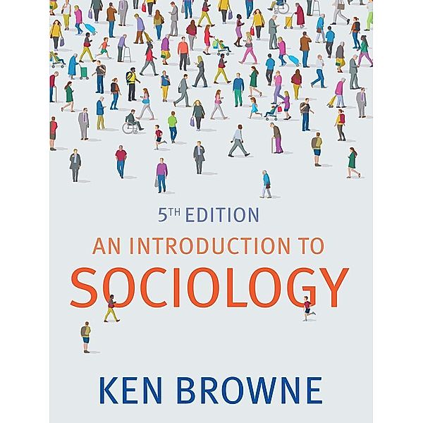 An Introduction to Sociology, Ken Browne