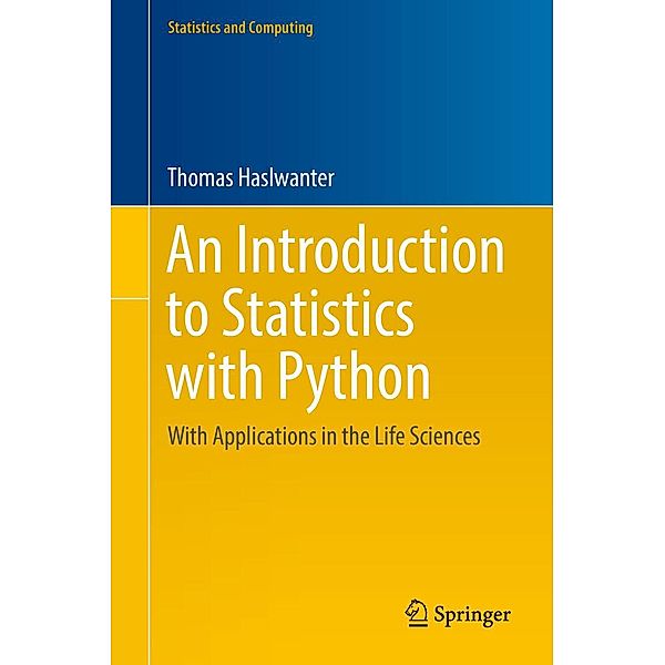 An Introduction to Statistics with Python / Statistics and Computing, Thomas Haslwanter