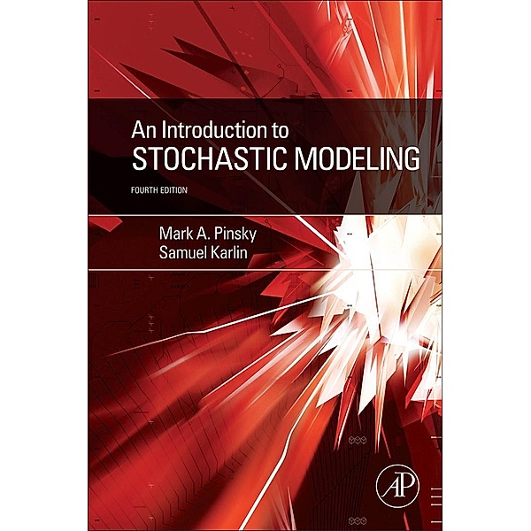 An Introduction to Stochastic Modeling, mark pinsky, Samuel Karlin