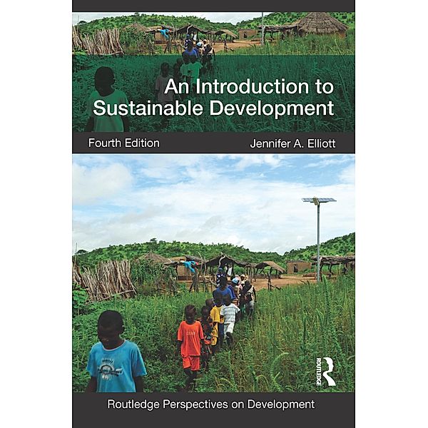 An Introduction to Sustainable Development, Jennifer Elliott