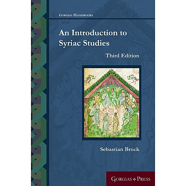An Introduction to Syriac Studies, Sebastian P. Brock
