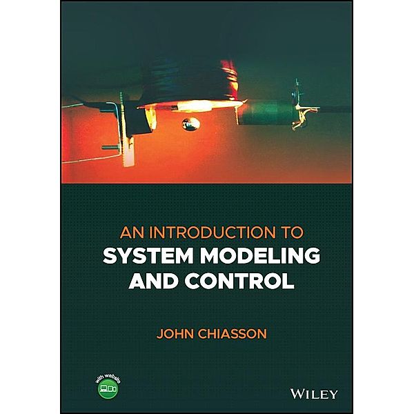 An Introduction to System Modeling and Control, John Chiasson