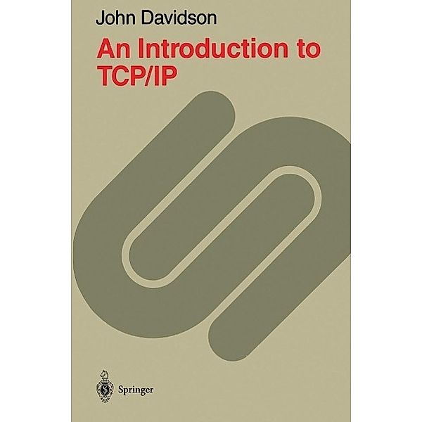 An Introduction to TCP/IP, John Davidson