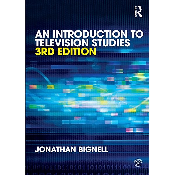 An Introduction to Television Studies, Jonathan Bignell