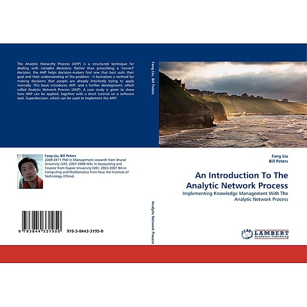 An Introduction To The Analytic Network Process, Fang Liu, Bill Peters