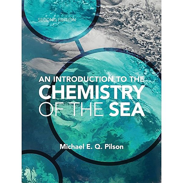 An Introduction to the Chemistry of the Sea, Michael E. Q. Pilson