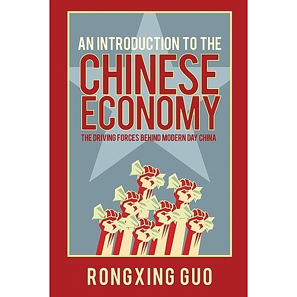 An Introduction to the Chinese Economy, Rongxing Guo
