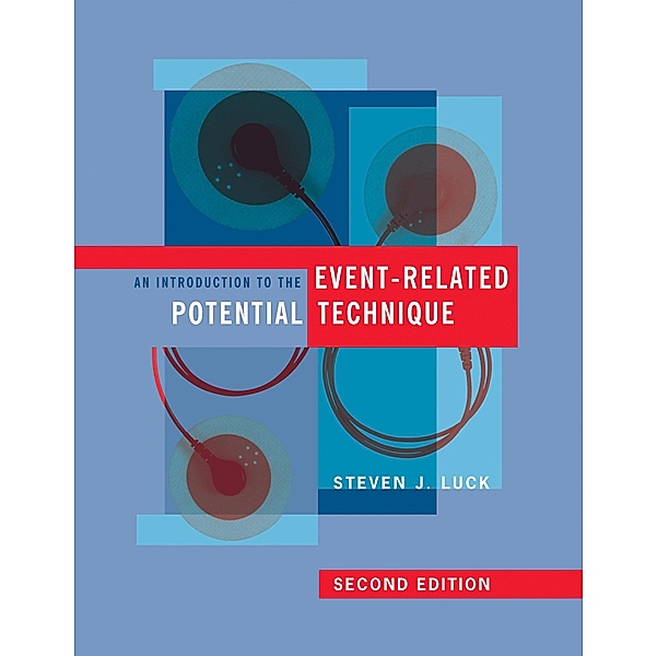 An Introduction to the Event-Related Potential Technique, Steven J. Luck