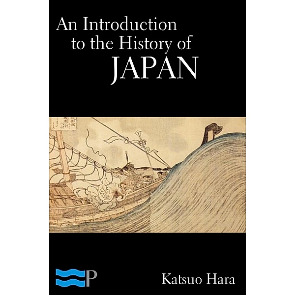 An Introduction to the History of Japan, Katsuo Hara