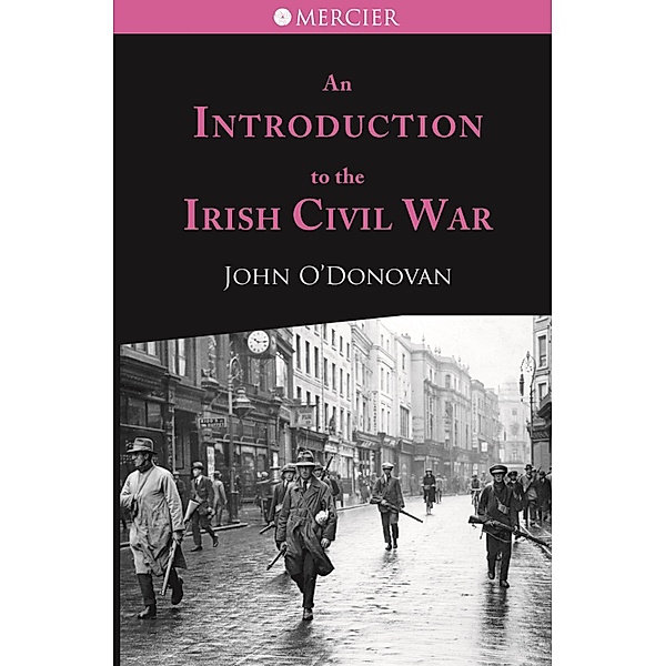 An Introduction to the Irish Civil War, John O'Donovan
