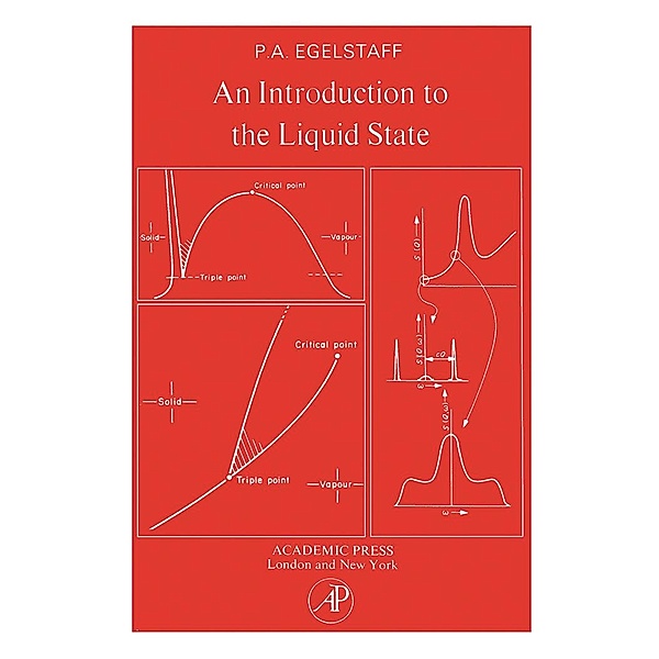 An Introduction to the Liquid State, P. Egelstaff