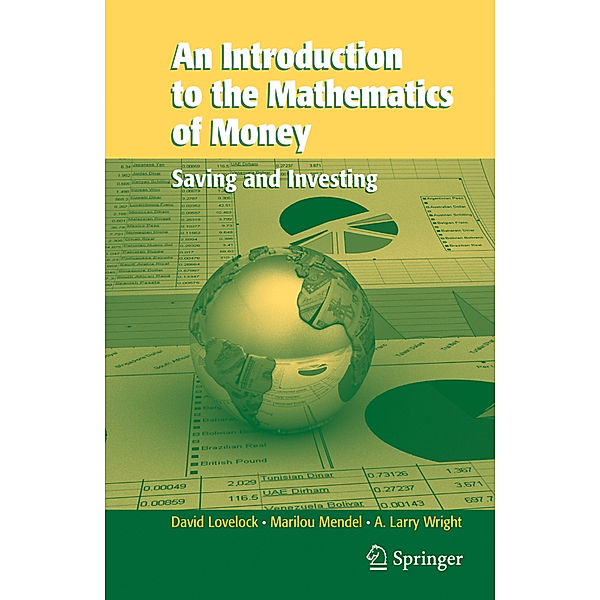 An Introduction to the Mathematics of Money, David Lovelock, Marilou Mendel, Arthur L. Wright