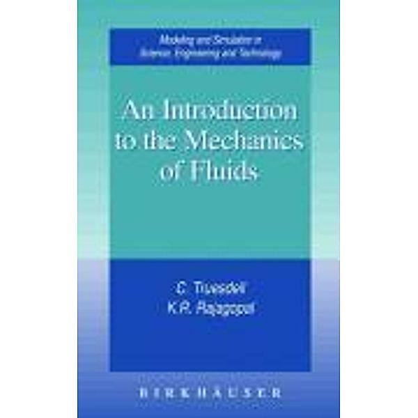 An Introduction to the Mechanics of Fluids, C. Truesdell, K. R. Rajagopal