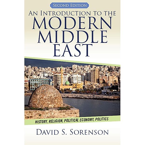 An Introduction to the Modern Middle East, David S. Sorenson