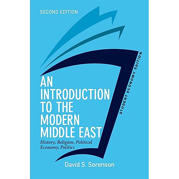 An Introduction to the Modern Middle East, Student Economy Edition, David Sorenson