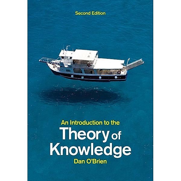 An Introduction to the Theory of Knowledge, Dan O'Brien