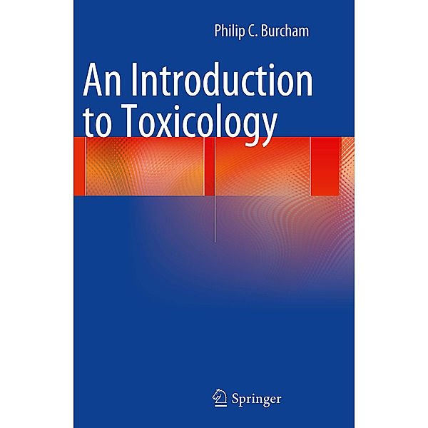 An Introduction to Toxicology, Philip C. Burcham