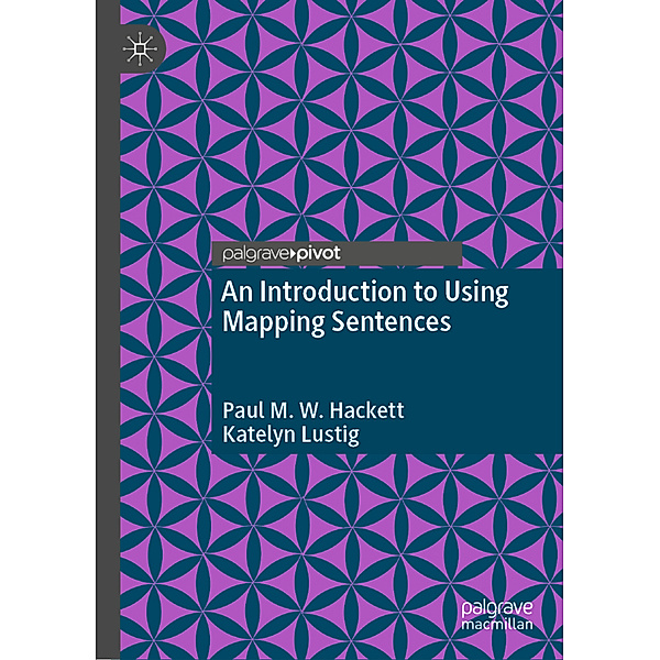 An Introduction to Using Mapping Sentences, Paul M. W. Hackett, Katelyn Lustig