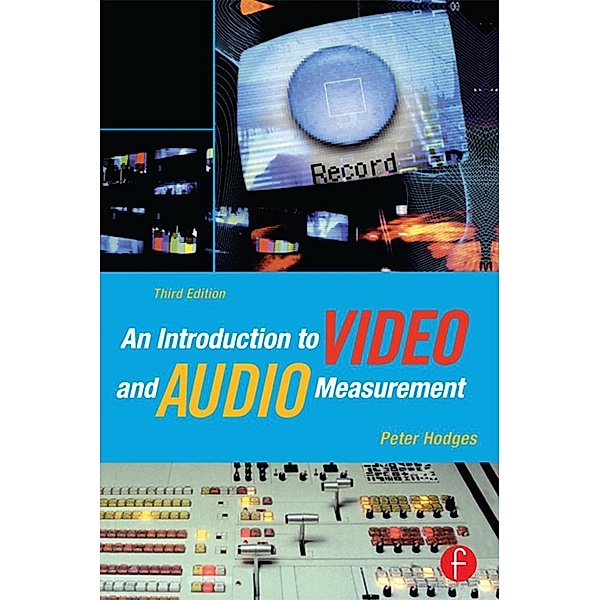 An Introduction to Video and Audio Measurement, Peter Hodges