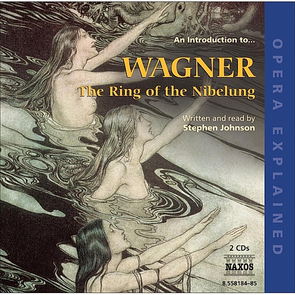 An Introduction To Wagner'S Ring, Stephen Johnson