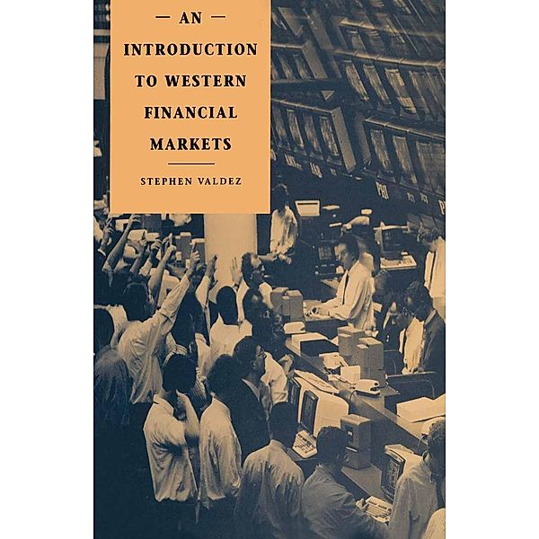 An Introduction to Western Financial Markets, Stephen Valdez