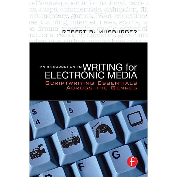 An Introduction to Writing for Electronic Media, Musburger