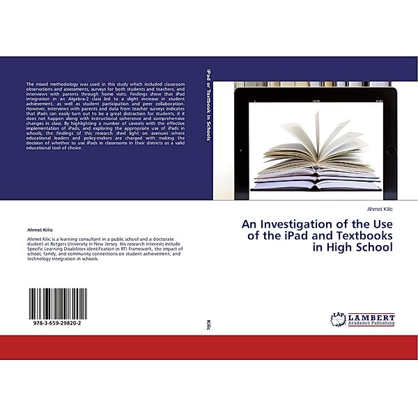 An Investigation of the Use of the iPad and Textbooks in High School, Ahmet Kilic