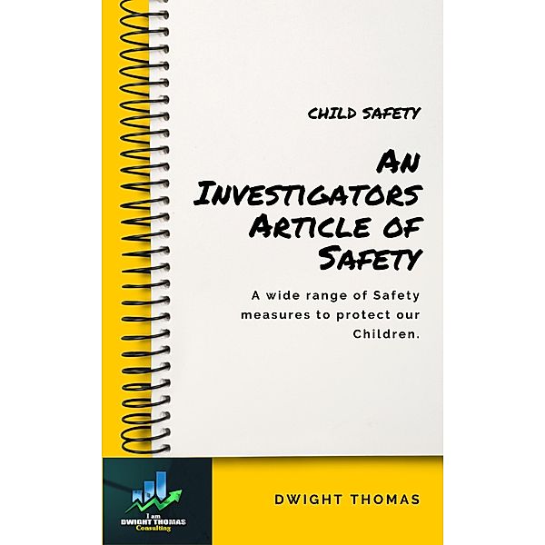 An Investigators Article of Safety, The Investigator, Dwight Thomas