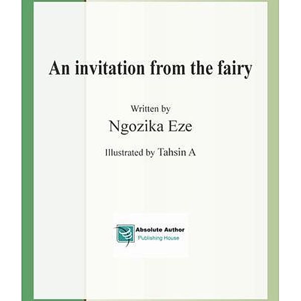 An invitation from the fairy, Ngozika Eze