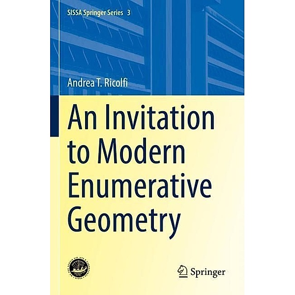 An Invitation to Modern Enumerative Geometry, Andrea T. Ricolfi