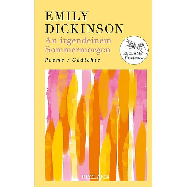 An irgendeinem Sommermorgen. Poems/Gedichte. Englisch/Deutsch, Emily Dickinson