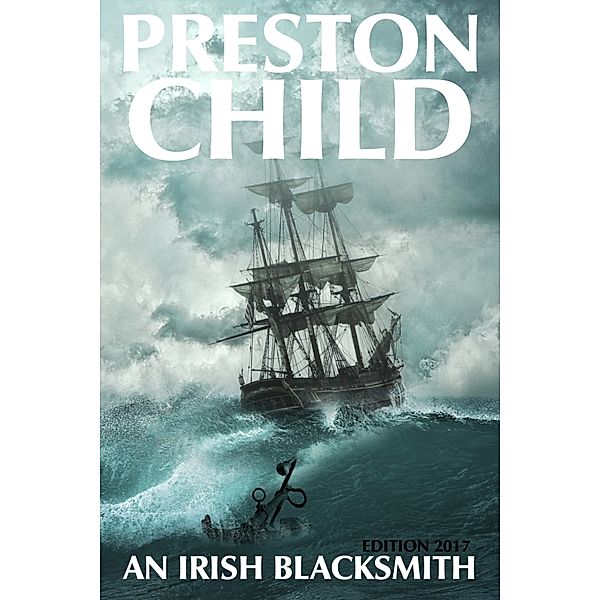 An Irish Blacksmith, PRESTON CHILD