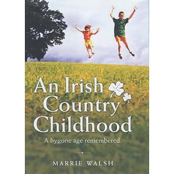 An Irish Country Childhood, Marie Walsh