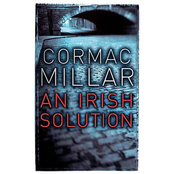 An Irish Solution, Cormac Millar