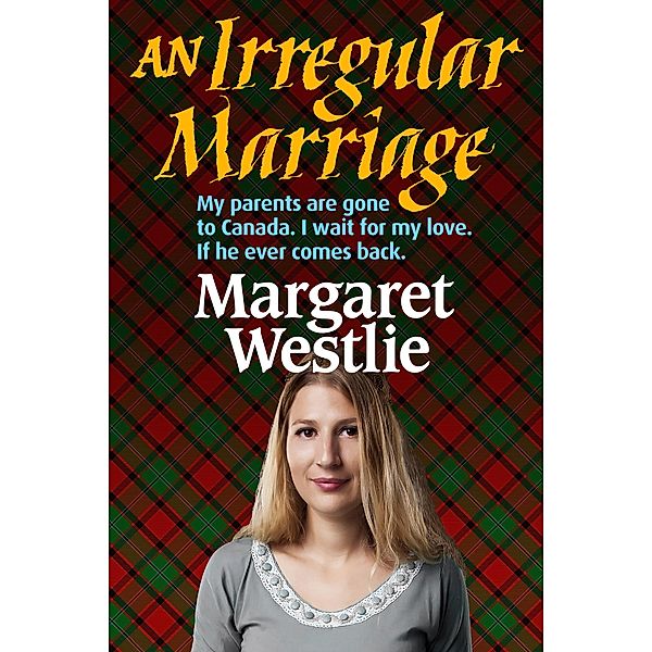 An Irregular Marriage, Margaret A. Westlie