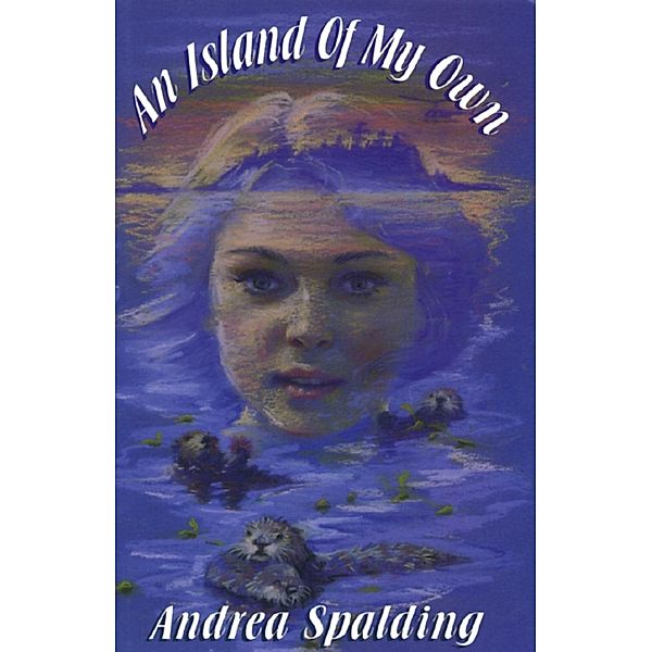 An Island of My Own, Andrea Spalding