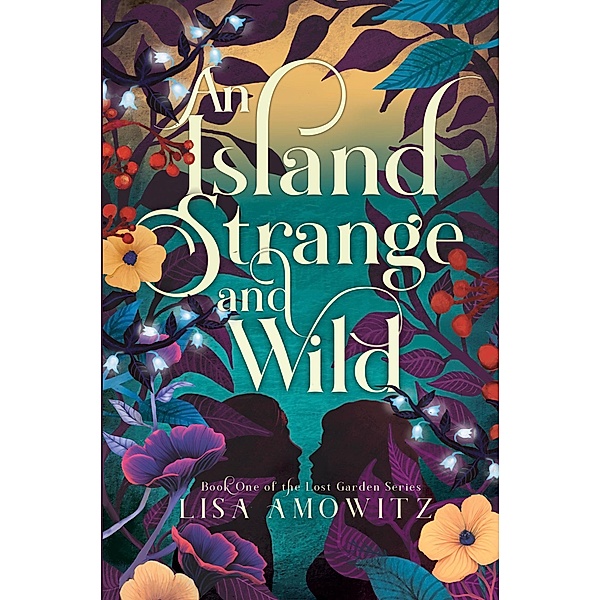 An Island Strange and Wild, Lisa Amowitz