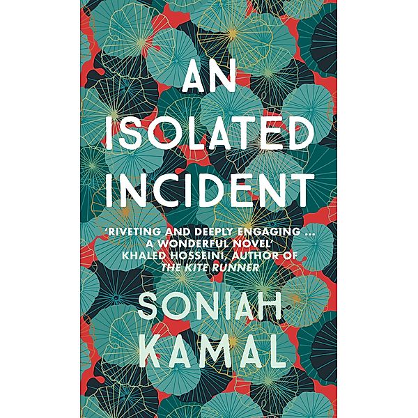 An Isolated Incident / Allison & Busby, Soniah Kamal
