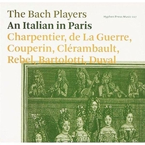 An Italian In Paris, Bach Players