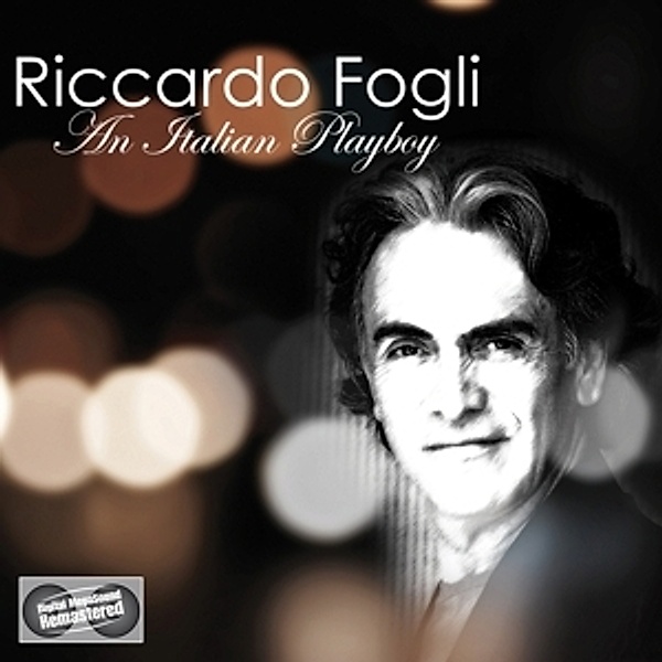 An Italian Playboy, Riccardo Fogli