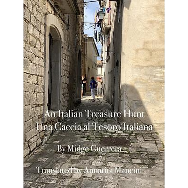 An Italian Treasure Hunt - The Quest for the Crests of Pontelandolfo!, Midge Guerrera