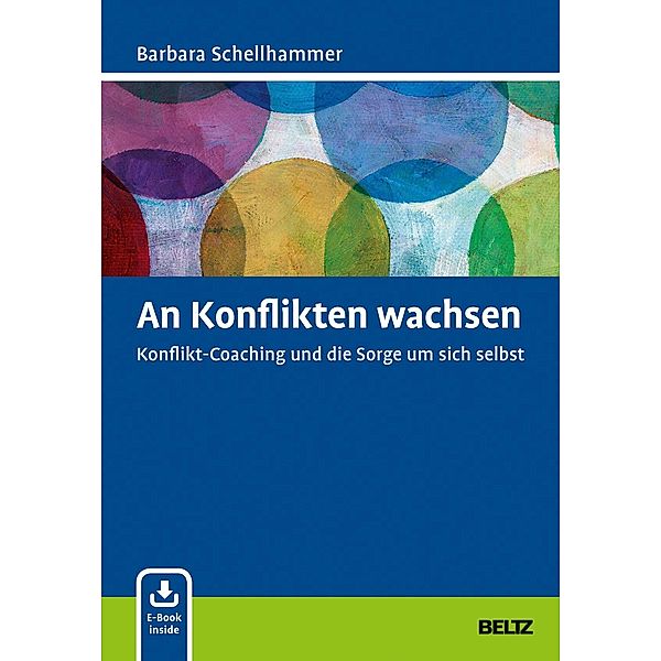 An Konflikten wachsen, m. 1 Buch, m. 1 E-Book, Barbara Schellhammer